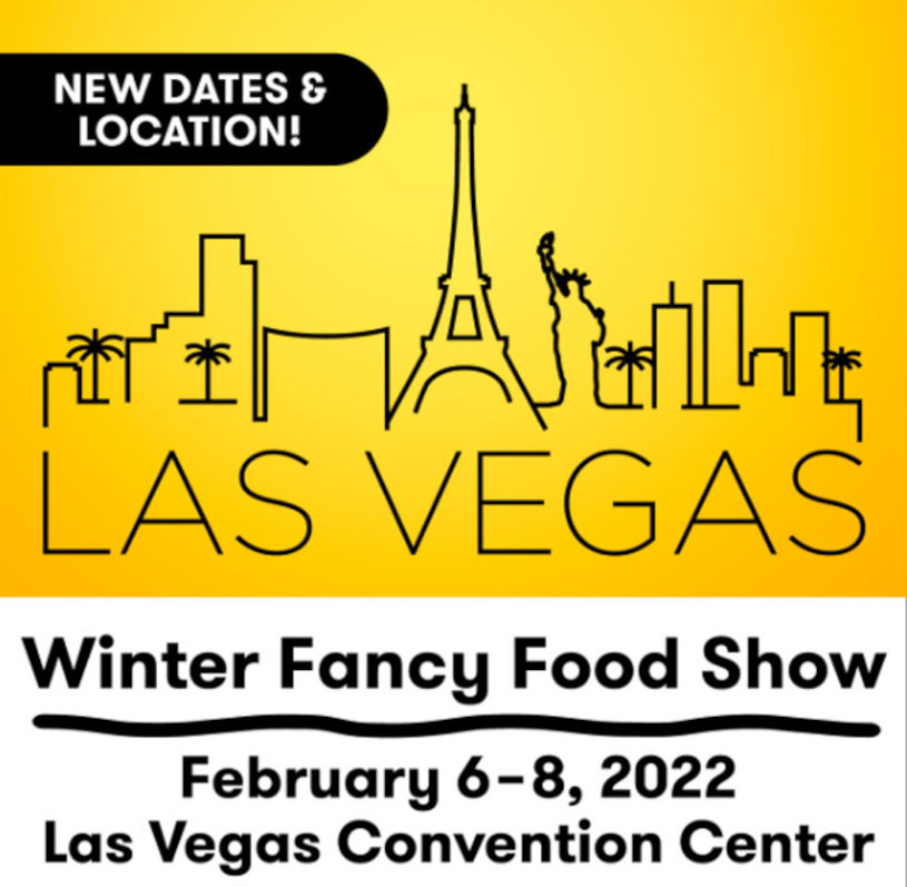 Winter Fancy Food Show : 6-8 February 2022 – Las Vegas – USA